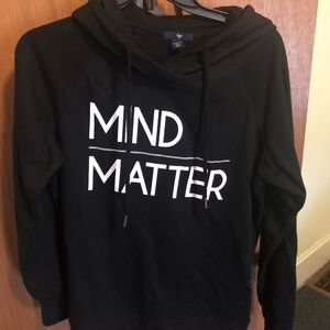 Mind over Matter sweatshirt